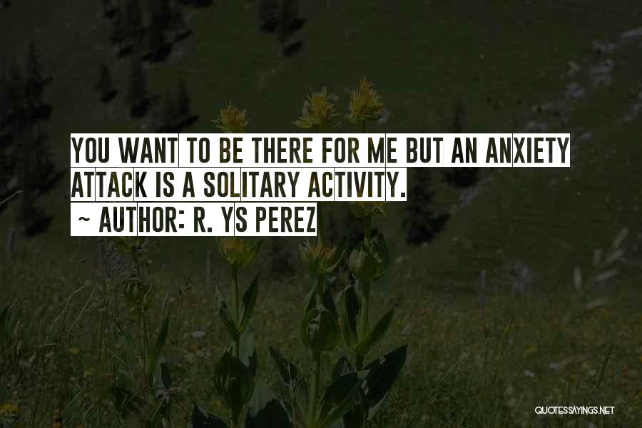 Mental Activity Quotes By R. YS Perez