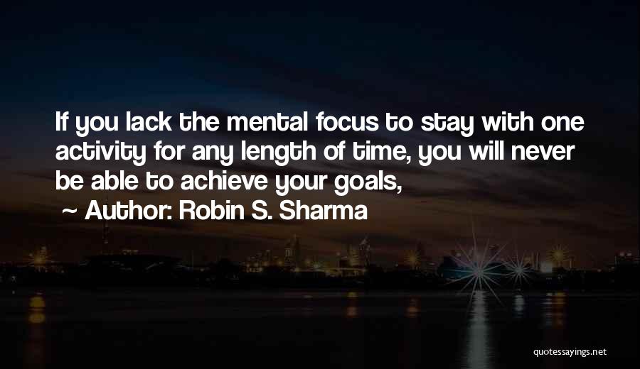 Mental Activity Quotes By Robin S. Sharma