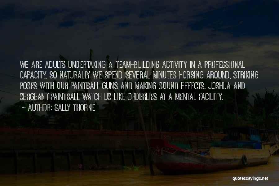 Mental Activity Quotes By Sally Thorne