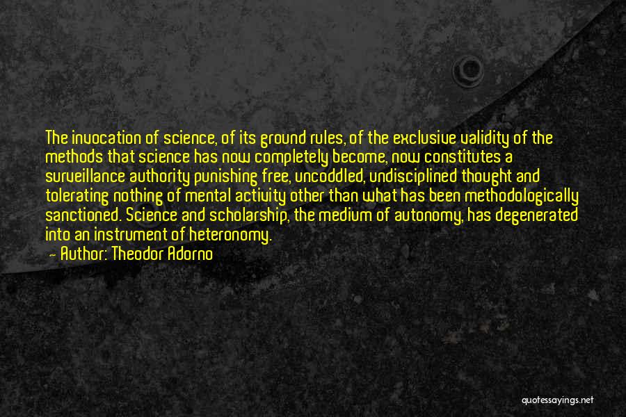 Mental Activity Quotes By Theodor Adorno