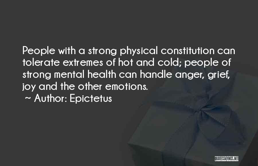 Mental And Physical Health Quotes By Epictetus