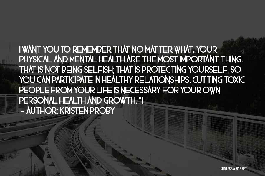 Mental And Physical Health Quotes By Kristen Proby