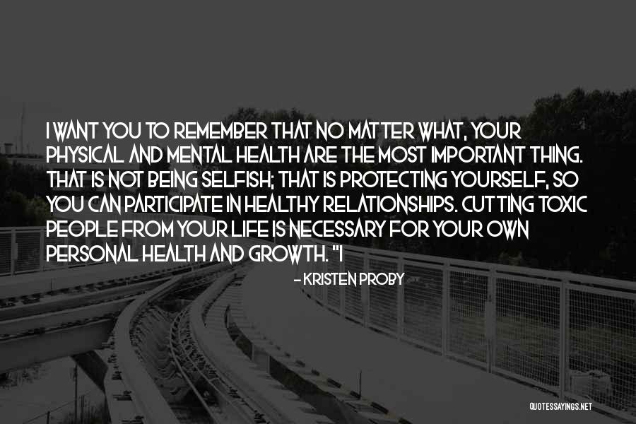 Mental And Physical Health Quotes By Kristen Proby