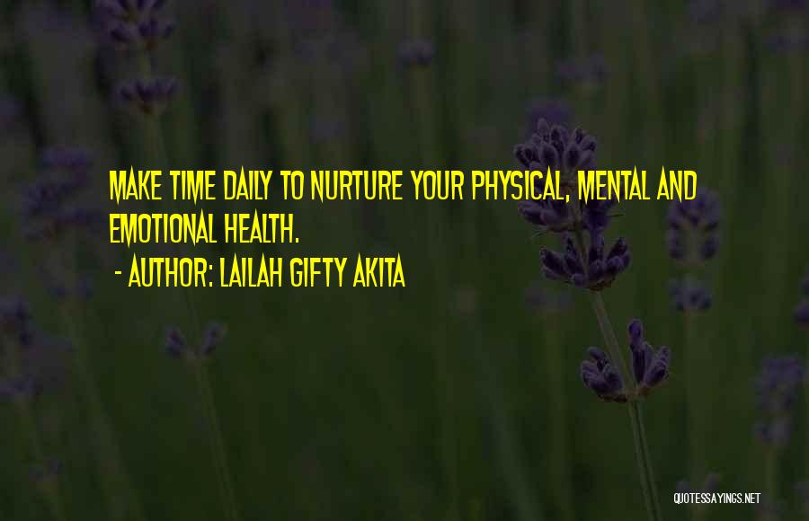 Mental And Physical Health Quotes By Lailah Gifty Akita