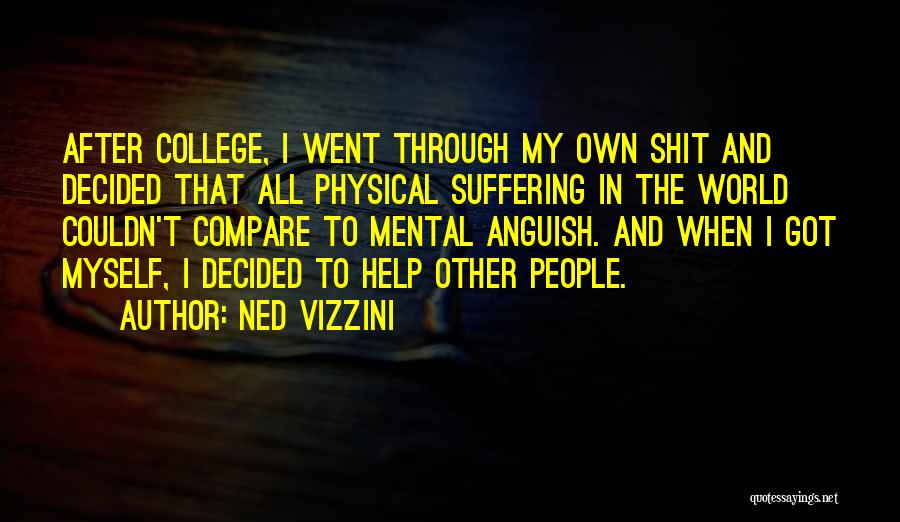 Mental And Physical Health Quotes By Ned Vizzini