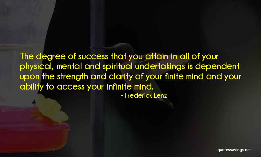 Mental And Physical Strength Quotes By Frederick Lenz