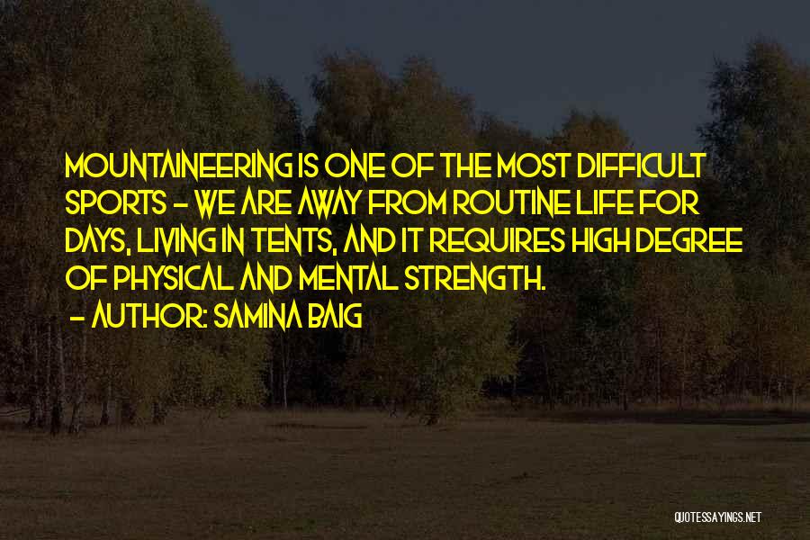 Mental And Physical Strength Quotes By Samina Baig