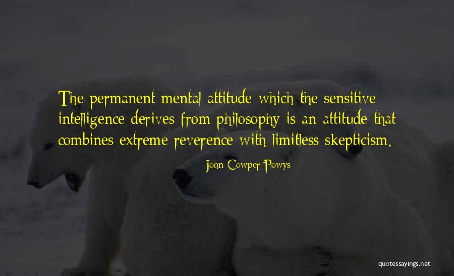Mental Attitude Quotes By John Cowper Powys Mental Attitude Quotes By John Cowper Powys