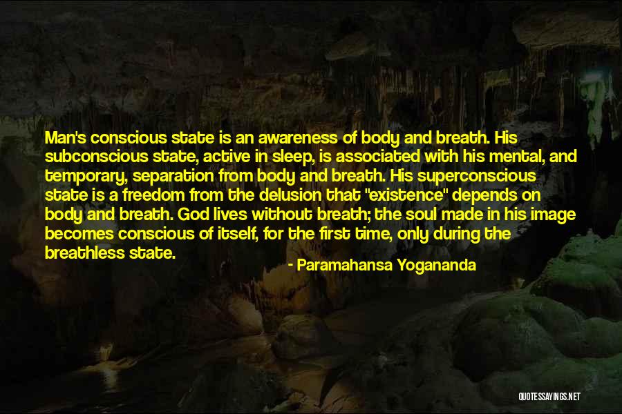 Mental Awareness Quotes By Paramahansa Yogananda