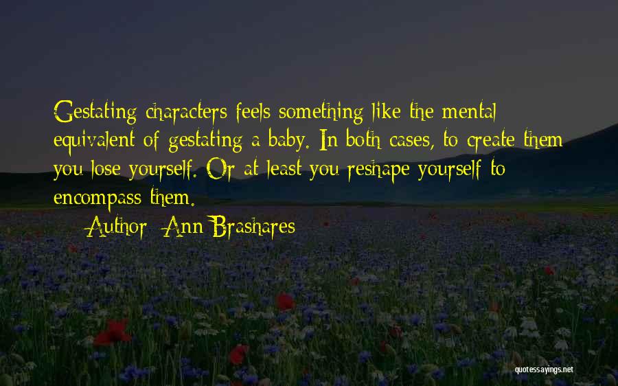 Mental Cases Quotes By Ann Brashares