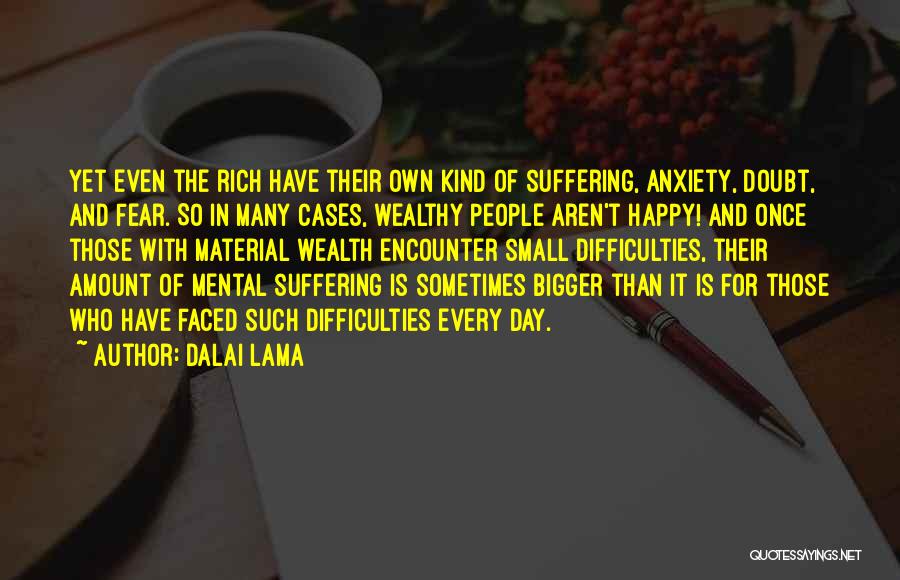 Mental Cases Quotes By Dalai Lama