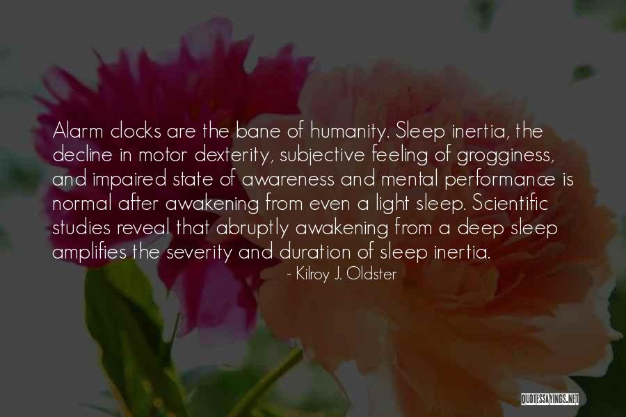 Mental Clocks Quotes By Kilroy J. Oldster Mental Clocks Quotes By Kilroy J. Oldster