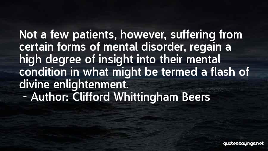 Mental Condition Quotes By Clifford Whittingham Beers