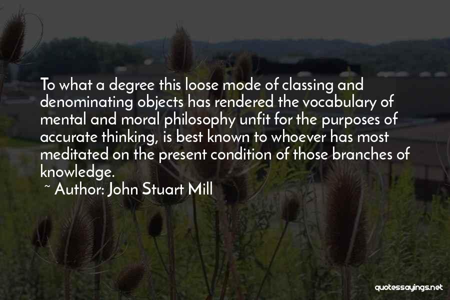 Mental Condition Quotes By John Stuart Mill