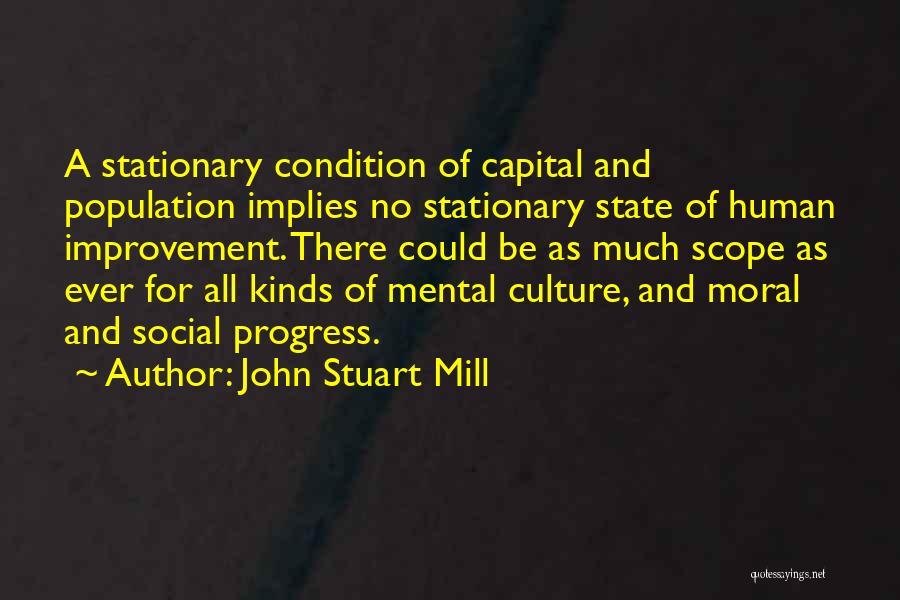 Mental Condition Quotes By John Stuart Mill