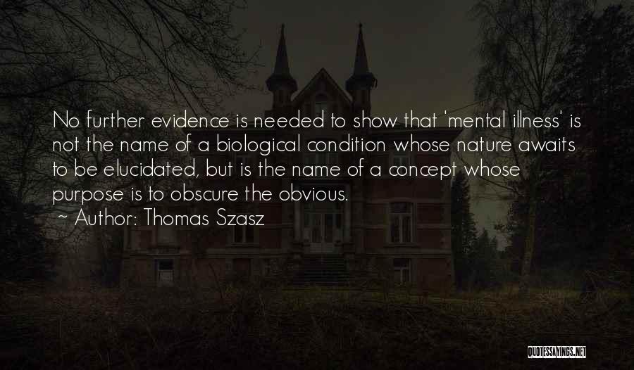 Mental Condition Quotes By Thomas Szasz