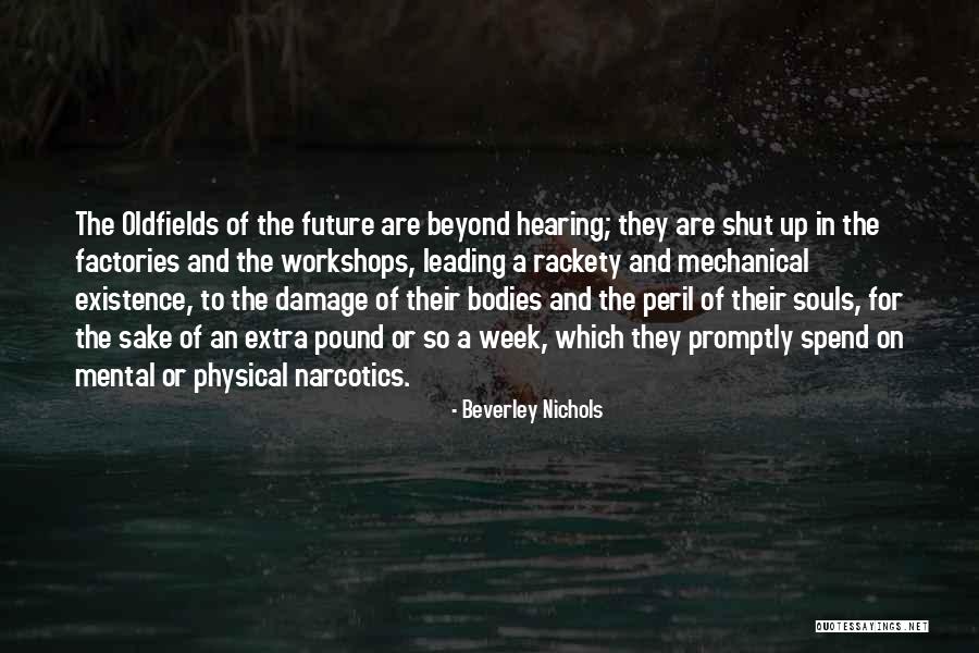 Mental Damage Quotes By Beverley Nichols Mental Damage Quotes By Beverley Nichols