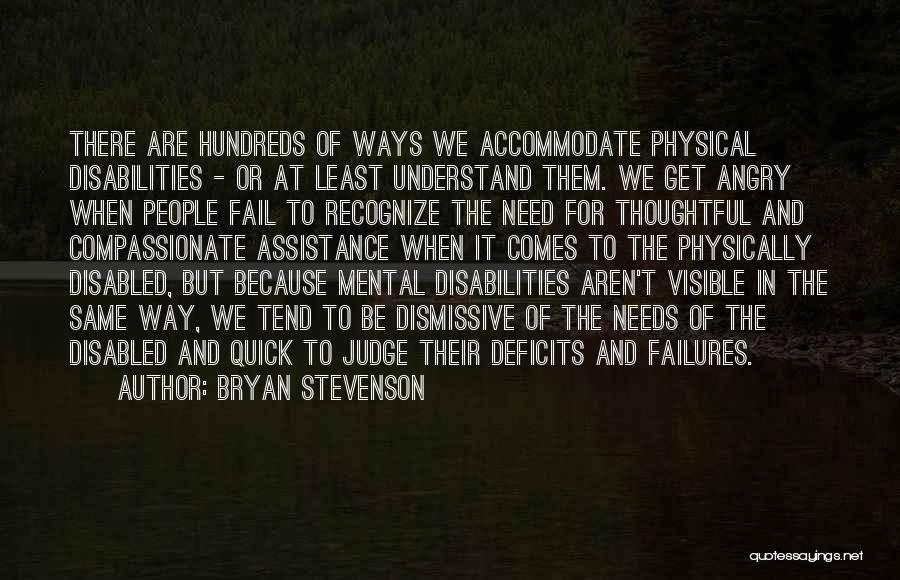 Mental Disabilities Quotes By Bryan Stevenson