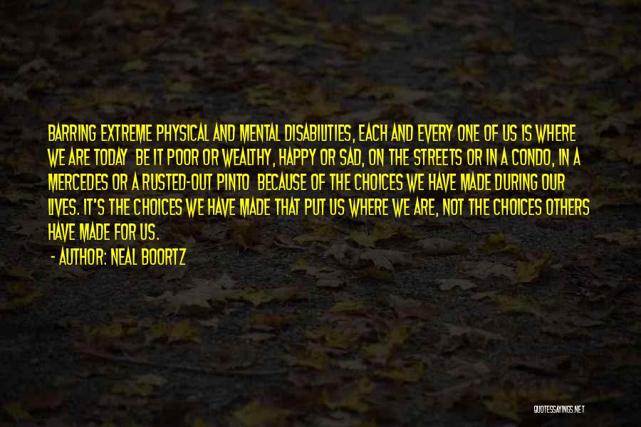 Mental Disabilities Quotes By Neal Boortz