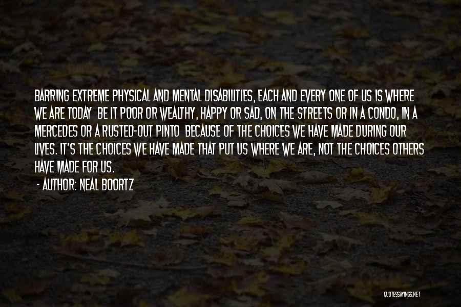 Mental Disability Quotes By Neal Boortz