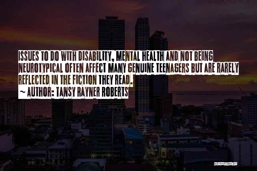 Mental Disability Quotes By Tansy Rayner Roberts