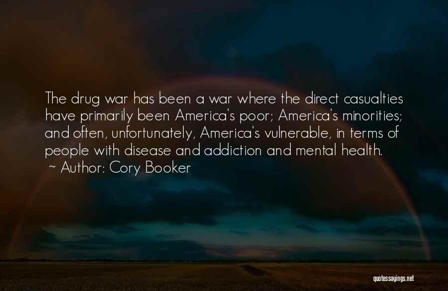 Mental Disease Quotes By Cory Booker