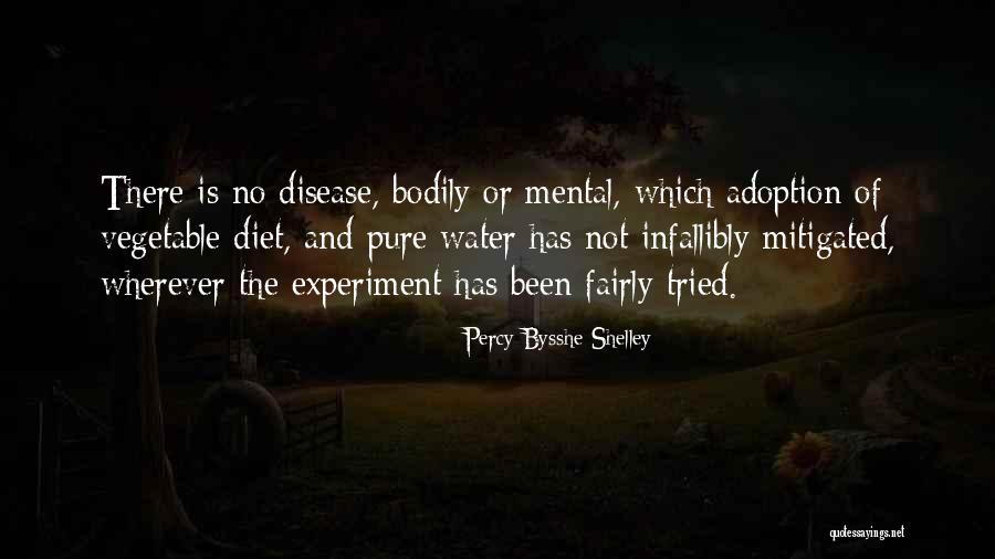 Mental Disease Quotes By Percy Bysshe Shelley