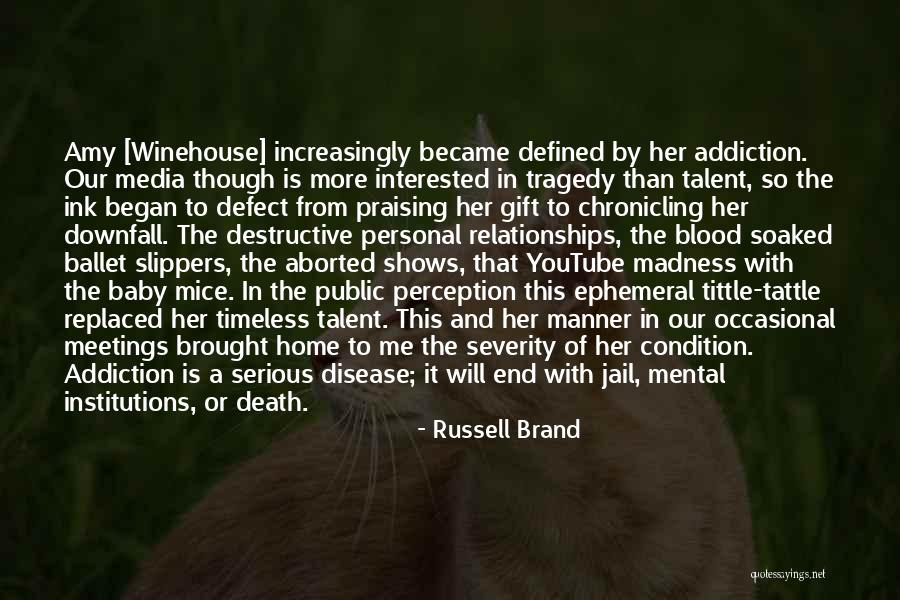 Mental Disease Quotes By Russell Brand