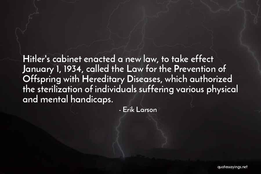 Mental Diseases Quotes By Erik Larson Mental Diseases Quotes By Erik Larson
