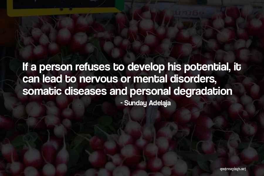Mental Diseases Quotes By Sunday Adelaja Mental Diseases Quotes By Sunday Adelaja