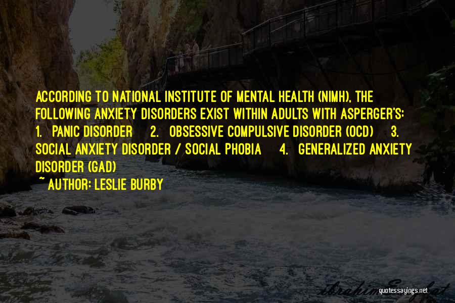 Mental Disorder Ocd Quotes By Leslie Burby