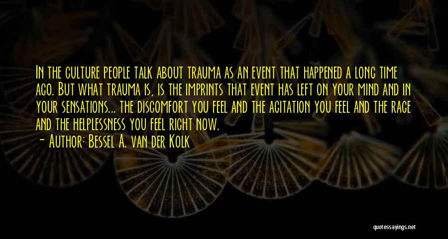 Mental Disorder Quotes By Bessel A. Van Der Kolk