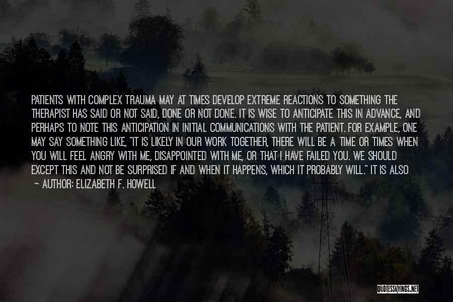 Mental Disorder Quotes By Elizabeth F. Howell