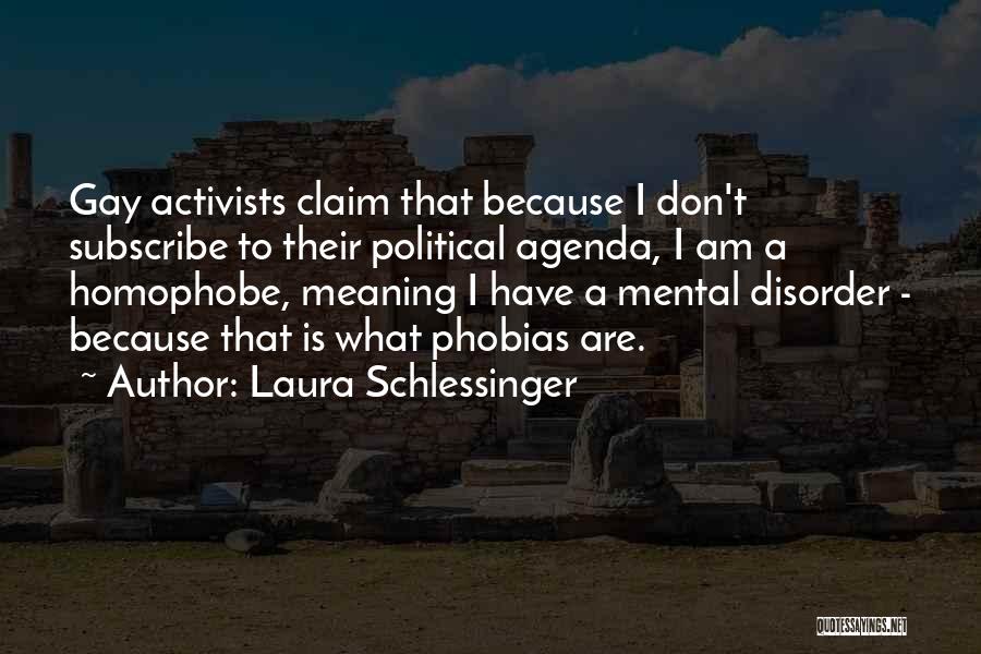 Mental Disorder Quotes By Laura Schlessinger