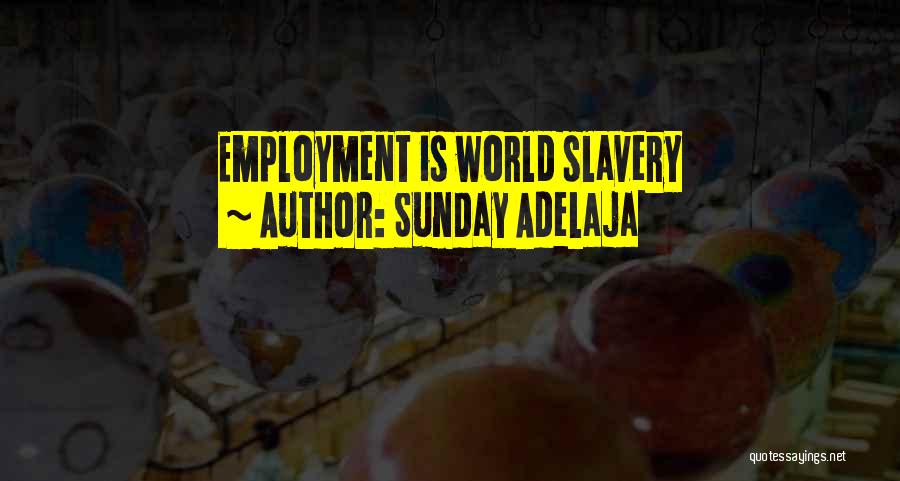 Mental Enslavement Quotes By Sunday Adelaja