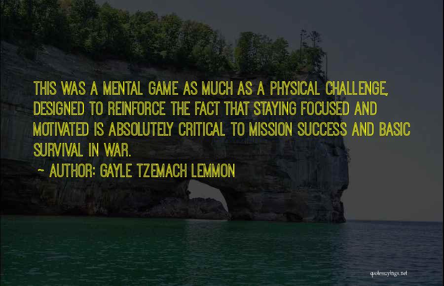 Mental Fortitude Quotes By Gayle Tzemach Lemmon