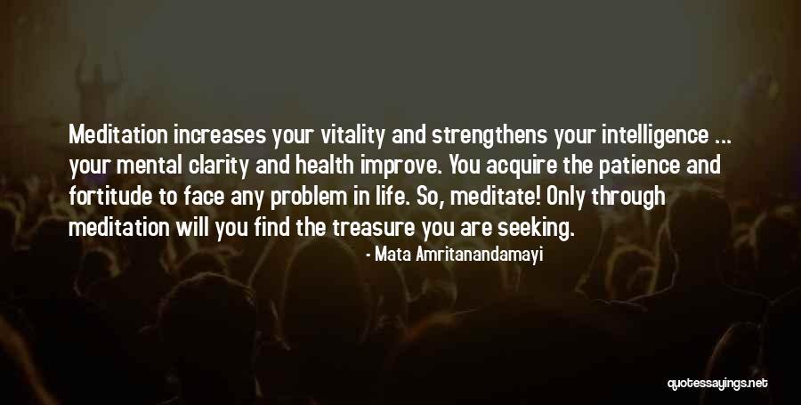 Mental Fortitude Quotes By Mata Amritanandamayi