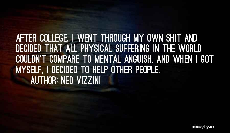 Mental Health And Physical Health Quotes By Ned Vizzini