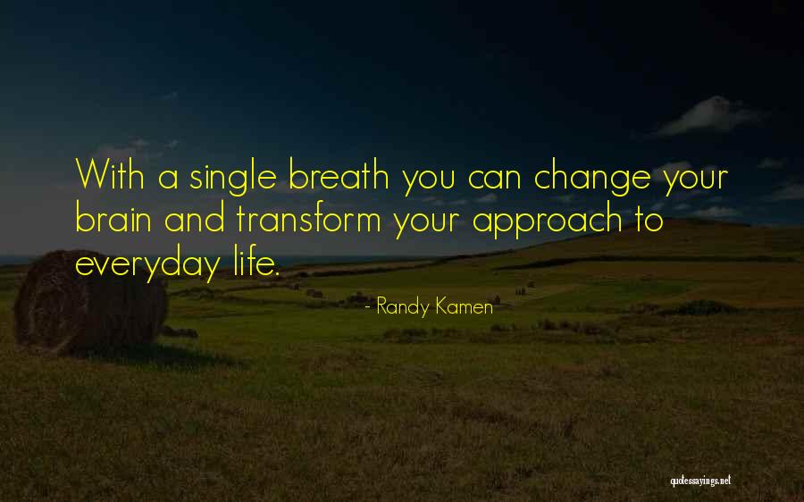 Mental Health And Wellness Quotes By Randy Kamen