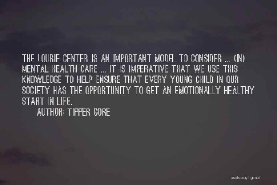 Mental Health Care Quotes By Tipper Gore