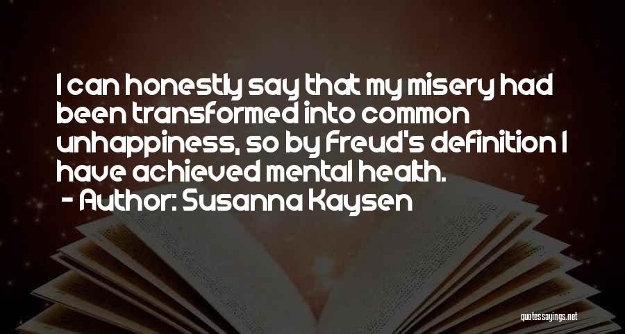 Mental Health Disorder Quotes By Susanna Kaysen