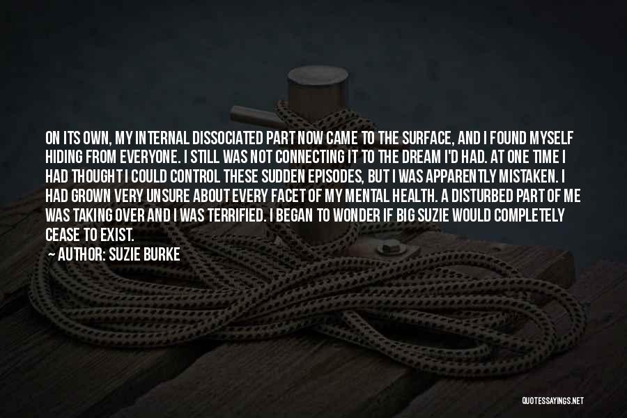 Mental Health Disorder Quotes By Suzie Burke