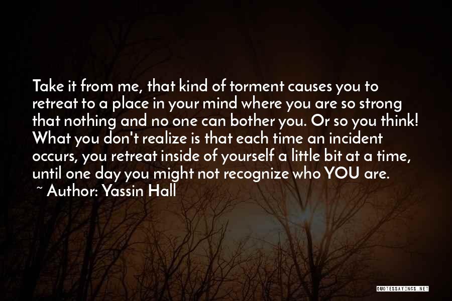 Mental Health Disorders Quotes By Yassin Hall