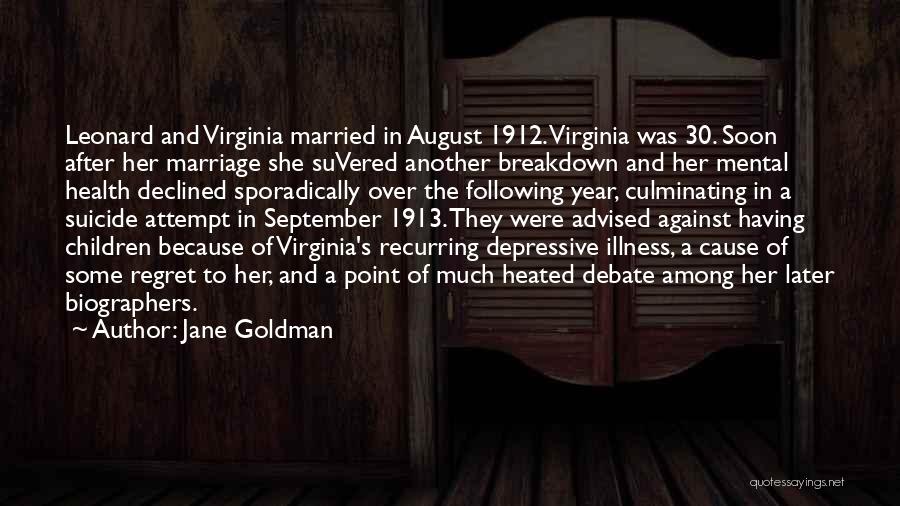 Mental Health Illness Quotes By Jane Goldman