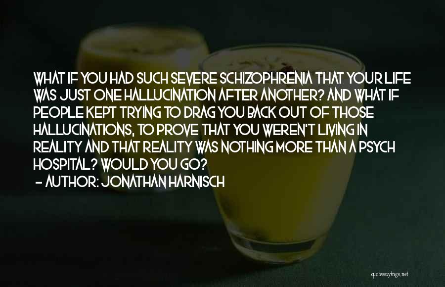 Mental Health Illness Quotes By Jonathan Harnisch