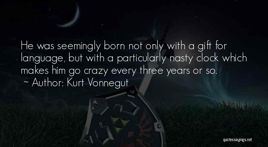 Mental Health Illness Quotes By Kurt Vonnegut