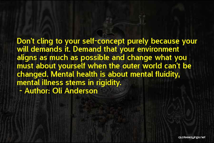Mental Health Illness Quotes By Oli Anderson