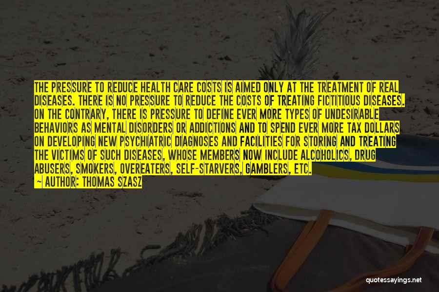 Mental Health Illness Quotes By Thomas Szasz