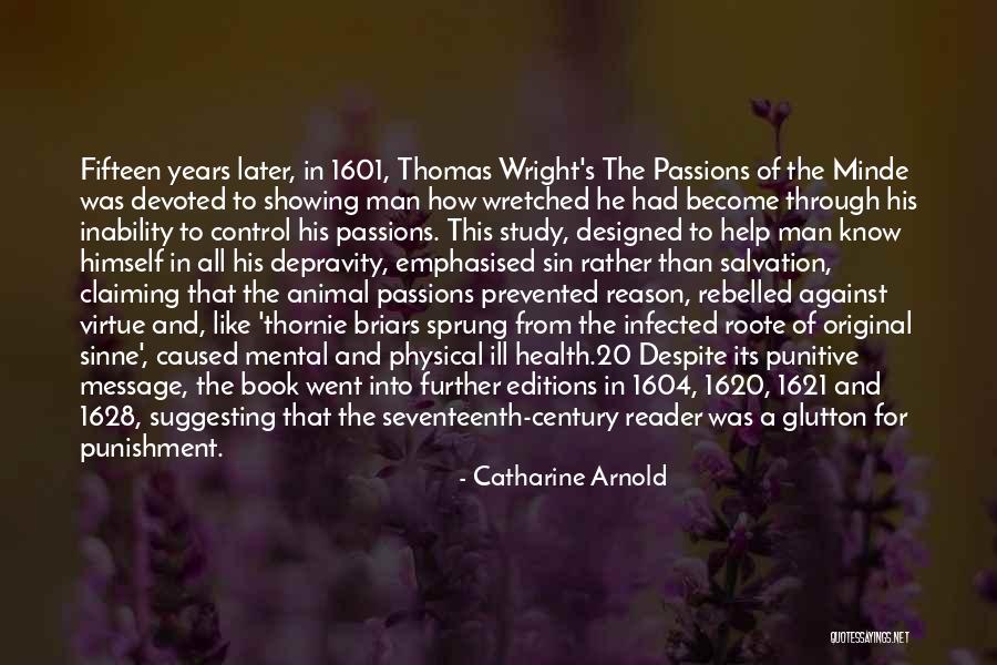 Mental Ill Health Quotes By Catharine Arnold Mental Ill Health Quotes By Catharine Arnold