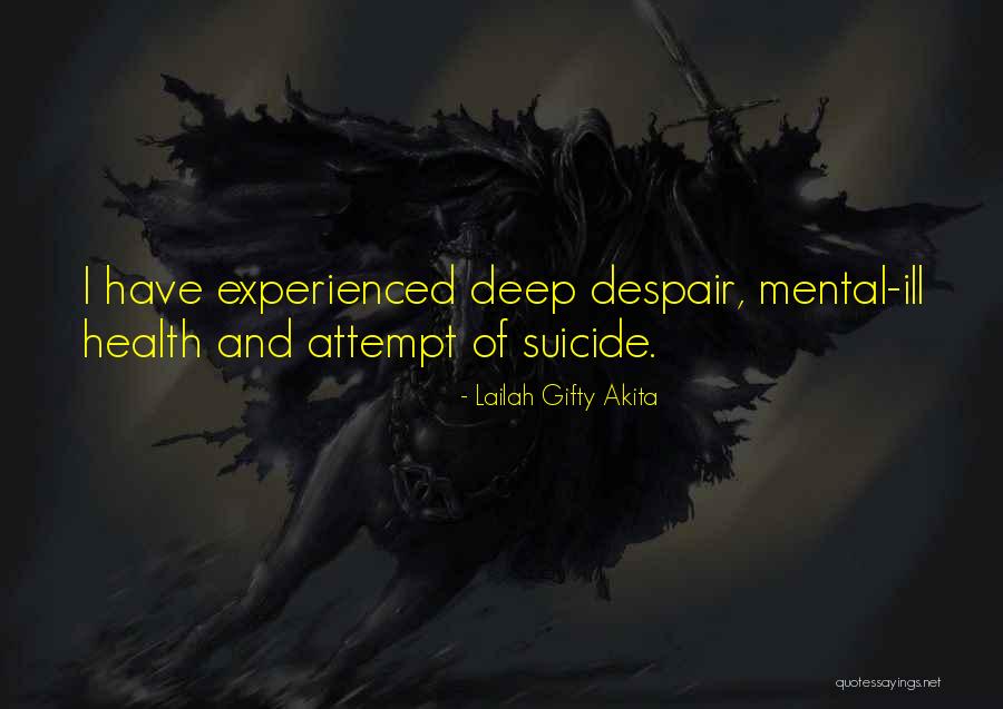 Mental Ill Health Quotes By Lailah Gifty Akita Mental Ill Health Quotes By Lailah Gifty Akita